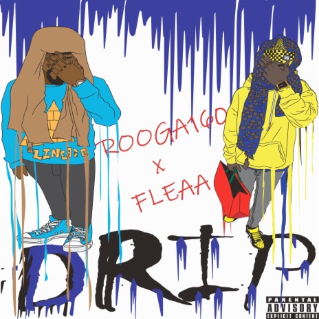 Drip ft. FLEAA | Boomplay Music