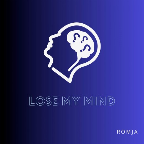 Lose My Mind | Boomplay Music