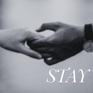 Stay