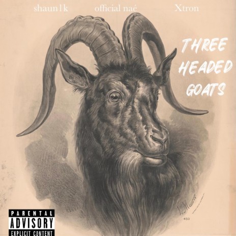 ThreeHeadedGoats ft. Shaun1k & Xtron | Boomplay Music