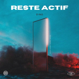 Reste Actif lyrics | Boomplay Music