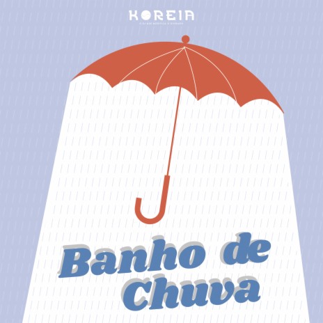 Banho de Chuva | Boomplay Music