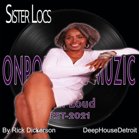 Sister Locs | Boomplay Music