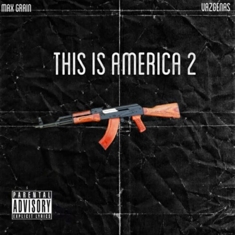 This Is America ft. Vazgenas | Boomplay Music