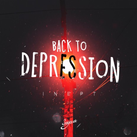 Back To Depression | Boomplay Music