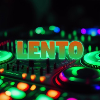 Lento lyrics | Boomplay Music