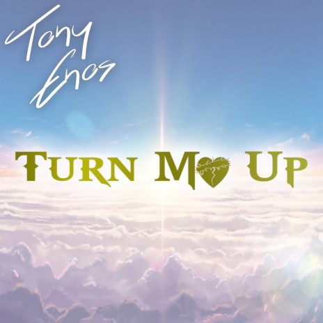 Turn Me Up | Boomplay Music