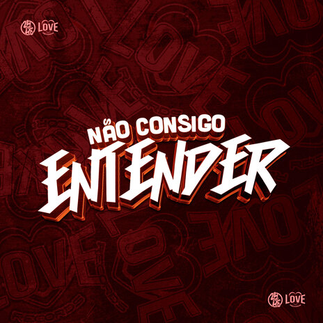 Não Consigo Entender ft. Meno Saaint | Boomplay Music