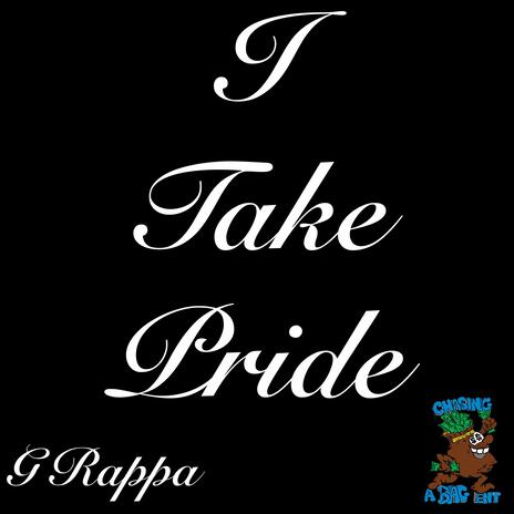 I TAKE PRIDE | Boomplay Music