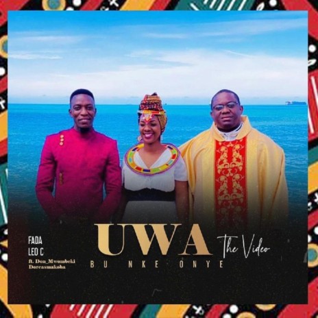 Uwa (feat. Don Mwombeki & Dorcas Makoba)