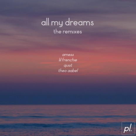 All My Dreams (lil frenchie Remix) ft. lil frenchie