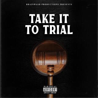 Trial