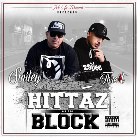 Hittaz on the Block (feat. Thre4t) | Boomplay Music