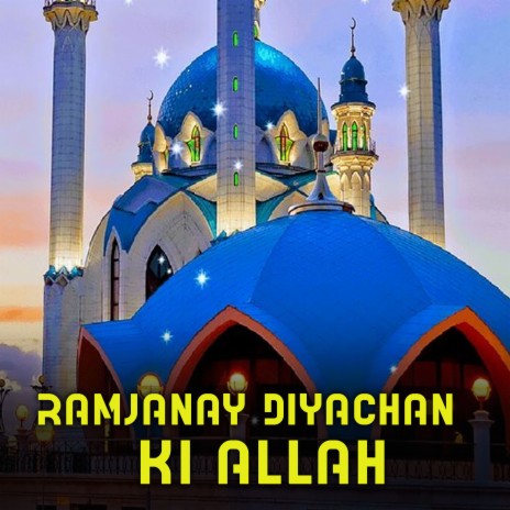 Ramjanay Diyachan Ki Allah | Boomplay Music