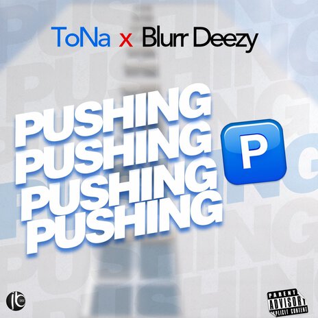 Pushing P ft. Blurr Deezy | Boomplay Music