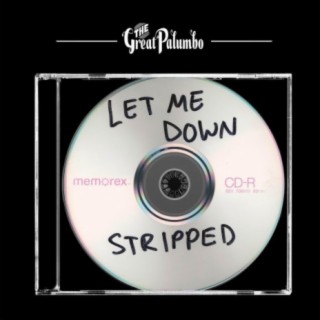 Let Me Down (Stripped) lyrics | Boomplay Music