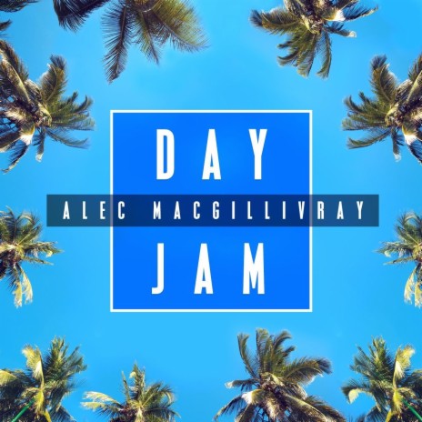 Day Jam | Boomplay Music