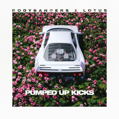 Pumped Up Kicks ft. Lotus | Boomplay Music