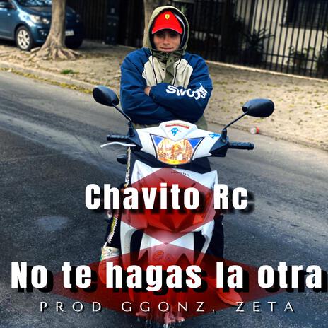 No te hagas la otra ft. ggonz & zeta en los controles | Boomplay Music