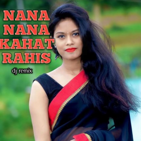 Nana Nana Kahat Rahis (Dj Remix) | Boomplay Music