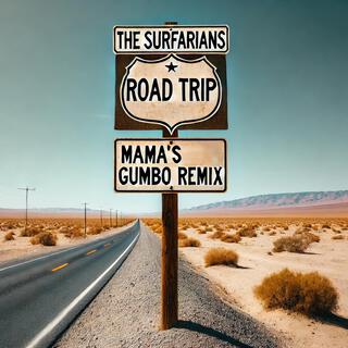 Mama's Gumbo (Road Trip) (Radio Edit)