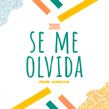 Se Me Olvida (Cover) ft. Boom Vibes Music | Boomplay Music