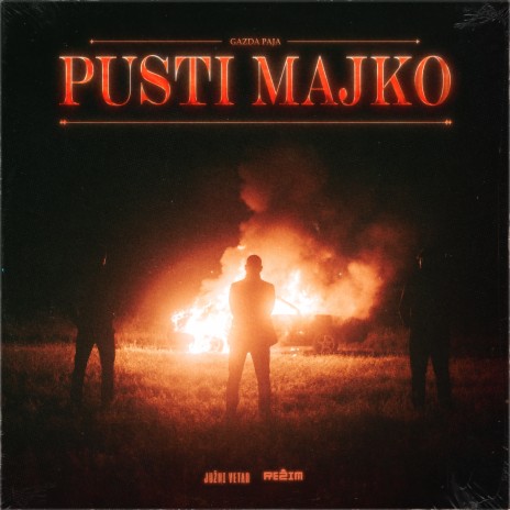 Pusti Majko | Boomplay Music