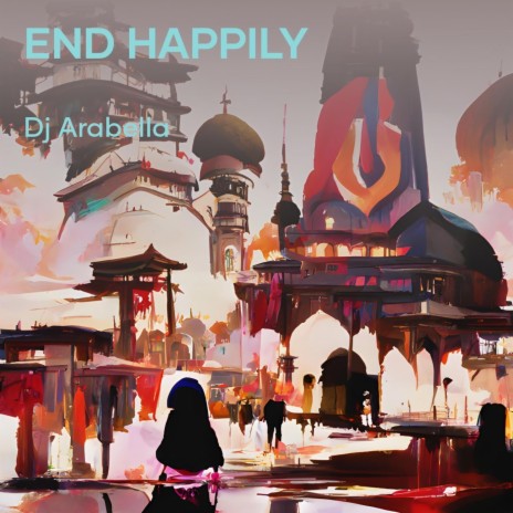 End Happily | Boomplay Music