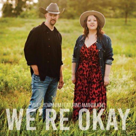 We're Okay ft. Amanda Kind | Boomplay Music