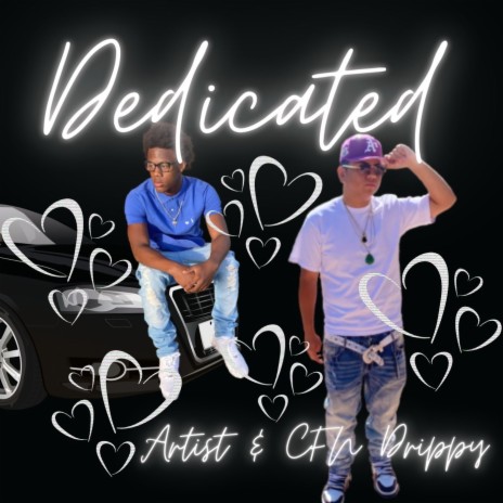 Dedicated ft. CFN Drippy