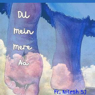 Dil Mein Mere Aa// Hindi Gospel// Worship Song