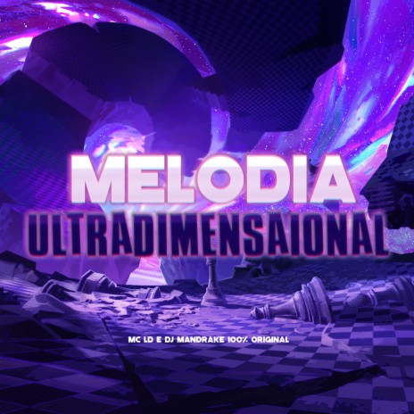 Melodia Ultradimensional ft. MC LD | Boomplay Music