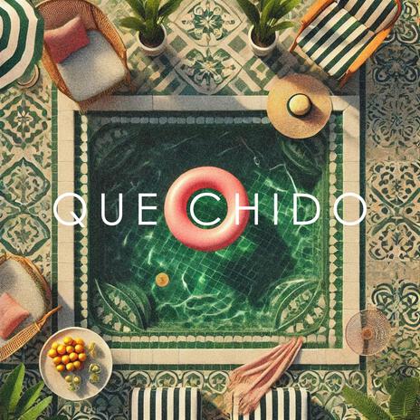 Qué Chido | Boomplay Music