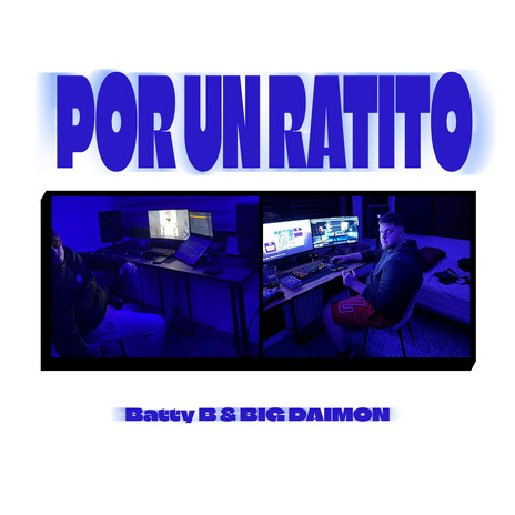 Por Un Ratito ft. BIG DAIMON | Boomplay Music