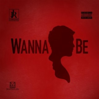 Wanna BE