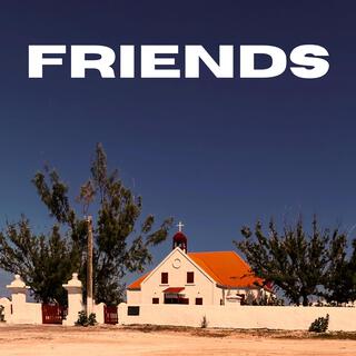 FRIENDS lyrics | Boomplay Music