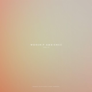Worship Ambience, Vol. 2