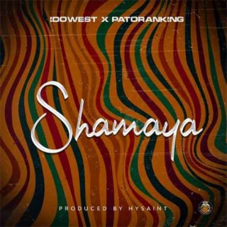 Shamaya (feat. Patoranking)