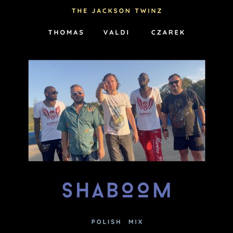 Shaboom (Polish Mix) ft. Thomas, Valdi & Czarek | Boomplay Music