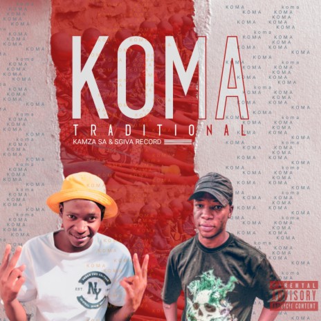 Koma Traditional (feat. KaMza SA) | Boomplay Music