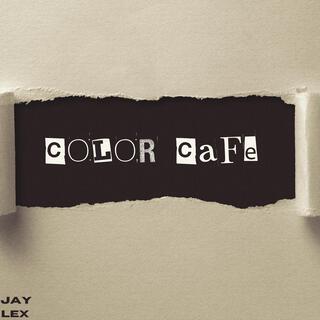 Color Cafe lyrics | Boomplay Music