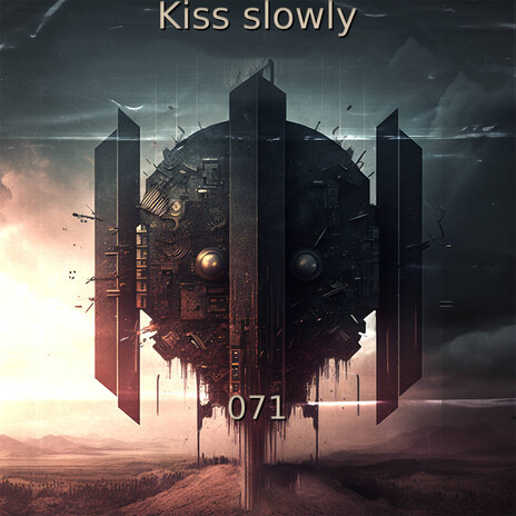 Kiss slowly | Boomplay Music