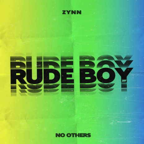 Rude Boy ft. No Others | Boomplay Music