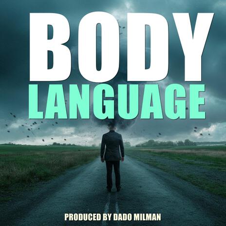 Body Language | Boomplay Music