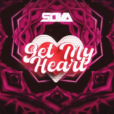 Get My Heart | Boomplay Music