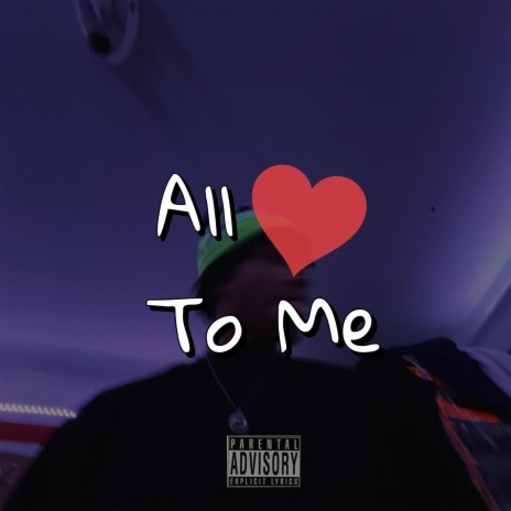 All To Me | Boomplay Music