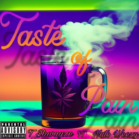 Taste of Pain ft. Nate Weezy | Boomplay Music