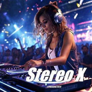 Stereo X lyrics | Boomplay Music