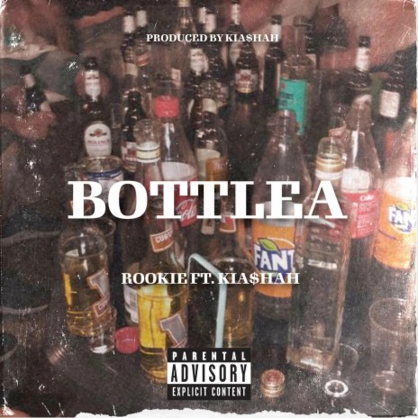 BOTTLEA ft. KIA$HAH | Boomplay Music