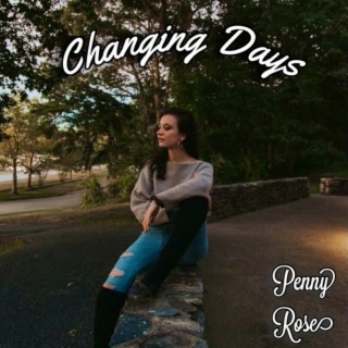 Changing Days